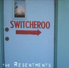 Load image into Gallery viewer, The Resentments : Switcheroo (CD, Album)