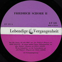 Load image into Gallery viewer, Friedrich Schorr : Lebendige Vergangenheit - Friedrich Schorr II (LP, Comp, Mono)