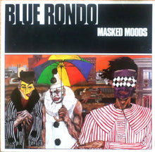 Charger l'image dans la galerie, Blue Rondo* : Masked Moods (12")
