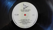 Charger l'image dans la galerie, Robert Johnson (21) : Close Personal Friend (LP, Album)