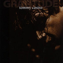 Charger l'image dans la galerie, Tommy Castro : Gratitude (CD, Album)