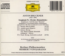 Load image into Gallery viewer, Anton Bruckner, Berliner Philharmoniker • Herbert von Karajan : Symphonie Nr. 4 »Romantische = Romantic« (CD, Album, RE)