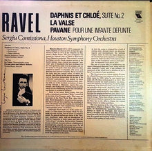 Load image into Gallery viewer, Ravel*, Sergiu Comissiona, Houston Symphony Orchestra : Daphnis Et Chloe, La Valse, Pavane Pour Une Infante Defunte (LP)
