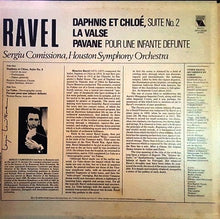 Load image into Gallery viewer, Ravel*, Sergiu Comissiona, Houston Symphony Orchestra : Daphnis Et Chloe, La Valse, Pavane Pour Une Infante Defunte (LP)