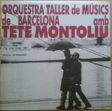 Load image into Gallery viewer, Tete Montoliu, Orquestra Taller De Músics De Barcelona, Zé Eduardo : Tete Montoliu & Orquestra Taller De Músics De Barcelona (LP)