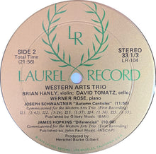 Load image into Gallery viewer, The Western Arts Trio : Performs Walter Piston, Ernest Bloch, Joseph Schwantner, James Hopkins (LP)