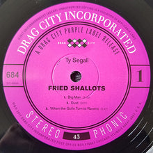 Load image into Gallery viewer, Ty Segall : Fried Shallots (12", EP)