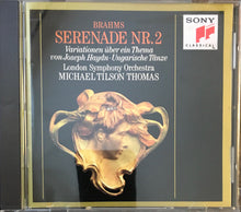 Charger l'image dans la galerie, Brahms* - London Symphony Orchestra, Michael Tilson Thomas : Serenade Nr. 2 / Variationen Über Ein Thema Von Joseph Haydn / Ungarische Tänze (CD, Album)