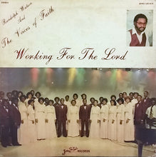 Charger l'image dans la galerie, Randolph Watson And The Voices Of Faith* : Working For The Lord (LP, Album, Promo)