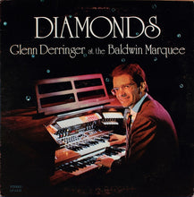 Load image into Gallery viewer, Glenn Derringer : Diamonds - Glenn Derringer At The Baldwin Marquee (LP, Album)