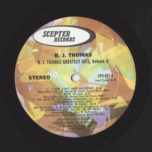 Load image into Gallery viewer, B.J. Thomas : Greatest Hits Volume Two (LP, Comp, RE, Mon)