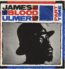 Load image into Gallery viewer, James Blood Ulmer : Part Time (LP, Album)