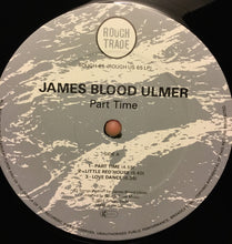 Load image into Gallery viewer, James Blood Ulmer : Part Time (LP, Album)
