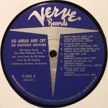 Laden Sie das Bild in den Galerie-Viewer, The Righteous Brothers : Go Ahead And Cry (LP, Album, Mono)