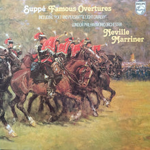 Load image into Gallery viewer, Suppé* — London Philharmonic Orchestra Conducted By Neville Marriner* : Famous Overtures (LP, Album)