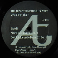 Load image into Gallery viewer, Henry Threadgill Sextet* : When Was That? (LP, Album)