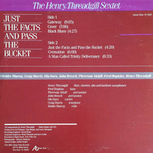 Laden Sie das Bild in den Galerie-Viewer, Henry Threadgill Sextet* : Just The Facts And Pass The Bucket (LP, Album)