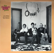Charger l'image dans la galerie, The Desert Rose Band* Featuring Chris Hillman, John Jorgenson And Herb Pedersen : The Desert Rose Band (LP, Album, Pic)