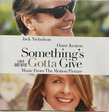Laden Sie das Bild in den Galerie-Viewer, Various : Something's Gotta Give (Music From The Motion Picture) (CD, Comp)
