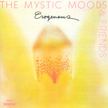Charger l'image dans la galerie, The Mystic Moods & Friends* : Erogenous (CD, Album, RE)