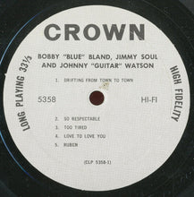 Load image into Gallery viewer, Bobby "Blue" Bland*, Jimmy Soul And Johnny "Guitar" Watson* : Bobby "Blue" Bland, Jimmy Soul And Johnny "Guitar" Watson (LP, Album, Mono)