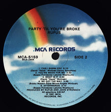 Load image into Gallery viewer, Rufus : Party 'Til You're Broke (LP, Album, Glo)