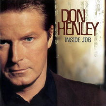 Load image into Gallery viewer, Don Henley : Inside Job (CD, Album)