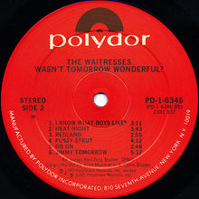 Load image into Gallery viewer, The Waitresses : Wasn't Tomorrow Wonderful? (LP, Album, 26 )