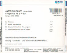 Load image into Gallery viewer, Bruckner* / Radio-Sinfonie-Orchester Frankfurt • Eliahu Inbal : Symphony No. 6 (CD, Album, RE)