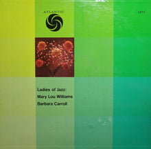 Load image into Gallery viewer, Mary Lou Williams, Barbara Carroll : Ladies of Jazz (LP, Comp, Mono)