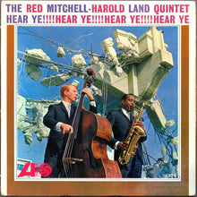 Load image into Gallery viewer, The Red Mitchell - Harold Land Quintet : Hear Ye!!!! Hear Ye!!!! (LP, Album, Mono, Promo)