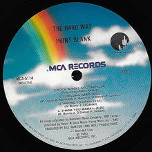 Laden Sie das Bild in den Galerie-Viewer, Point Blank (9) : The Hard Way (LP, Album, RE)