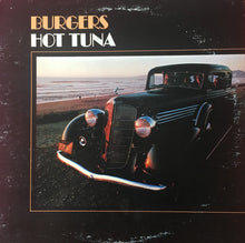 Laden Sie das Bild in den Galerie-Viewer, Hot Tuna : Burgers (LP, Album, Ind)