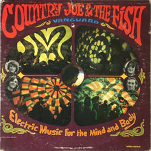 Laden Sie das Bild in den Galerie-Viewer, Country Joe And The Fish : Electric Music For The Mind And Body (LP, Album, Mono, RE, Pit)