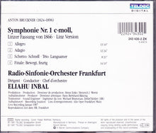 Charger l'image dans la galerie, Bruckner* - Radio-Sinfonie-Orchester Frankfurt, Eliahu Inbal : Symphonie Nr. 1 C-Moll (CD, Album)