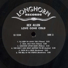 Load image into Gallery viewer, Rex Allen : Love Gone Cold (LP, Album, RE)