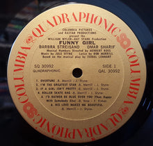 Load image into Gallery viewer, Jule Styne / Barbra Streisand / Omar Sharif : Funny Girl (The Original Sound Track Recording) (LP, Album, Quad)