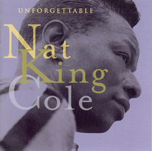 Charger l'image dans la galerie, Nat King Cole : Unforgettable (CD, Comp, RM)