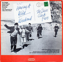 Laden Sie das Bild in den Galerie-Viewer, The Dave Clark Five : Having A Wild Weekend (LP, Album, Mono)