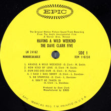 Laden Sie das Bild in den Galerie-Viewer, The Dave Clark Five : Having A Wild Weekend (LP, Album, Mono)