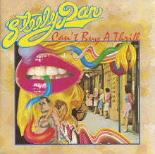 Laden Sie das Bild in den Galerie-Viewer, Steely Dan : Can't Buy A Thrill (CD, Album, RE, RM, EDC)