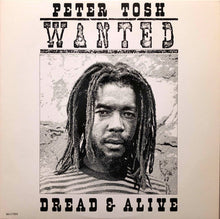 Load image into Gallery viewer, Peter Tosh : Wanted Dread & Alive (LP, Album, Jac)