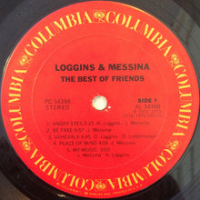 Load image into Gallery viewer, Loggins And Messina : The Best Of Friends (LP, Album, Comp, Pit)