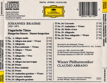 Load image into Gallery viewer, Johannes Brahms - Wiener Philharmoniker, Claudio Abbado : 21 Ungarische Tänze - Hungarian Dances - Danses Hongroises (CD, Album, RE)