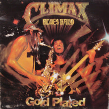 Laden Sie das Bild in den Galerie-Viewer, Climax Blues Band : Gold Plated (LP, Album, Pit)
