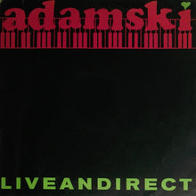 Laden Sie das Bild in den Galerie-Viewer, Adamski : Liveandirect (LP, Album)