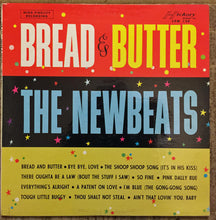 Laden Sie das Bild in den Galerie-Viewer, The Newbeats : Bread & Butter (LP, Album, Mono)