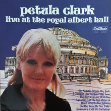 Load image into Gallery viewer, Petula Clark : Live At The Royal Albert Hall (LP, Album)