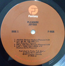 Charger l'image dans la galerie, Pleasure (4) : Joyous (LP, Album, Pit)