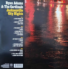 Load image into Gallery viewer, Ryan Adams & The Cardinals : Jacksonville City Nights (2xLP, Album)